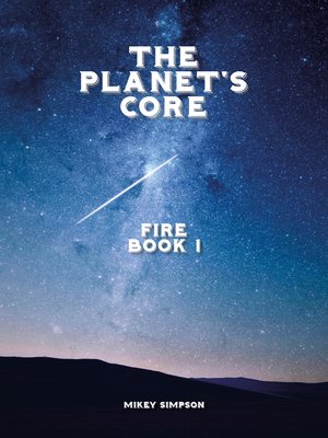 cover image of The Planet's Core
